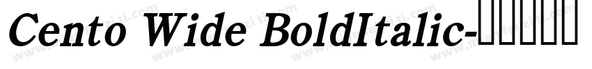 Cento Wide BoldItalic字体转换